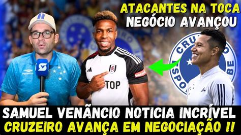 SAMUEL VENÃNCIO CONFIRMOU NEGOCIAÇÃO ULTIMAS NOTICIAS DO CRUZEIRO DE