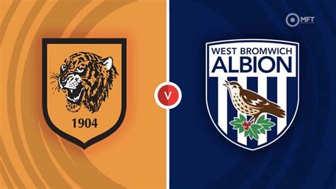 Hull City Vs West Brom Prediction And Betting Tips