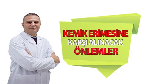 Doç Dr Tuluhan Yunus Emre Kemik Erimesine Karşı Alınacak Önlemler