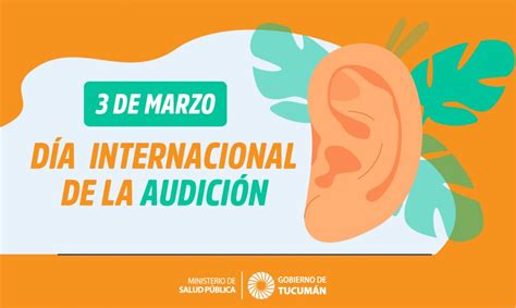 Día Internacional de la Audición conciencia y prevención Ministerio