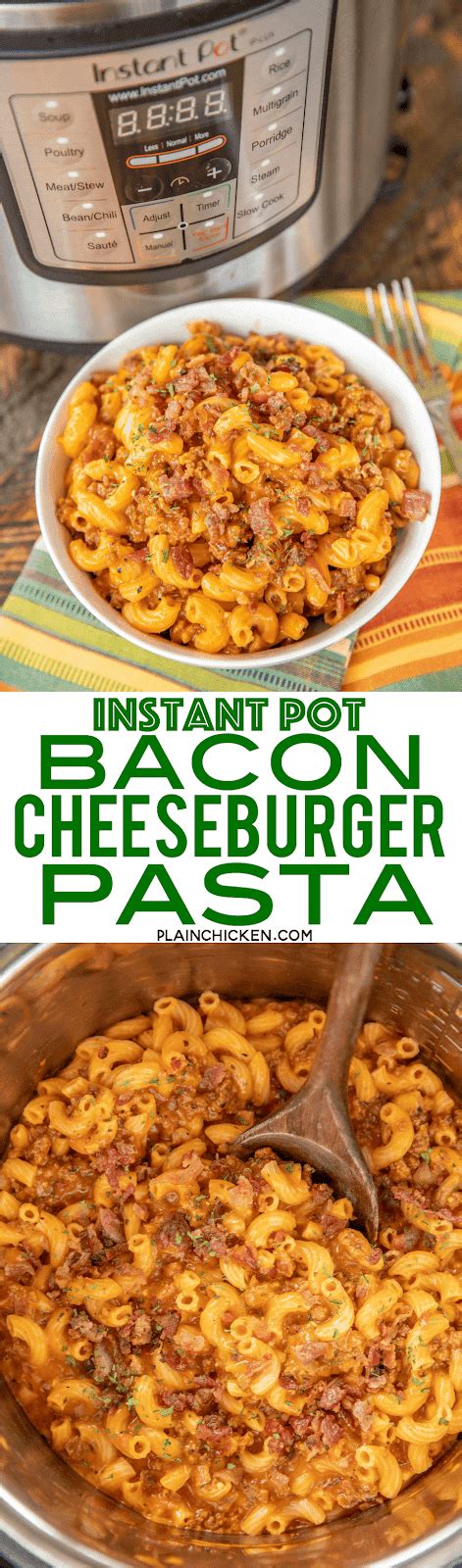 Instant Pot Bacon Cheeseburger Pasta - Plain Chicken