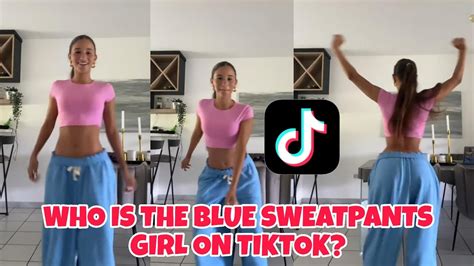 Who Is The Blue Sweatpants Girl On Tiktok 💙 Blue Sweatpants Tyla Dance