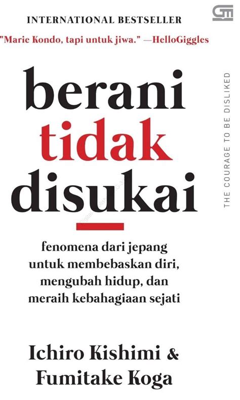 Berani Tidak Disukai The Courage To Be Disliked Buku Alat Tulis