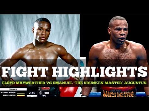 Floyd Mayweather Vs Emanuel Augustus Full Fights Highlights Youtube