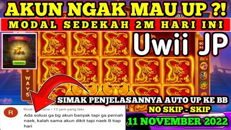 Uwii JP SOLUSI Akun Yang Sulit Di Up Modal Sedekah 2m Hari Ini