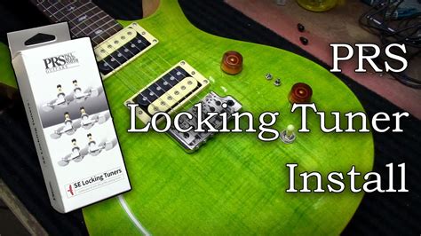 Prs Se Custom 24 Locking Tuner Upgrade Youtube