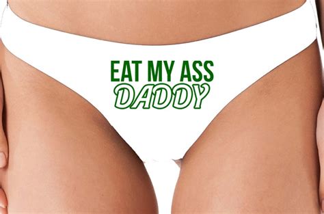Knaughty Knickers Eat My Ass Daddy Lick It Love Spank Me Oral Etsy