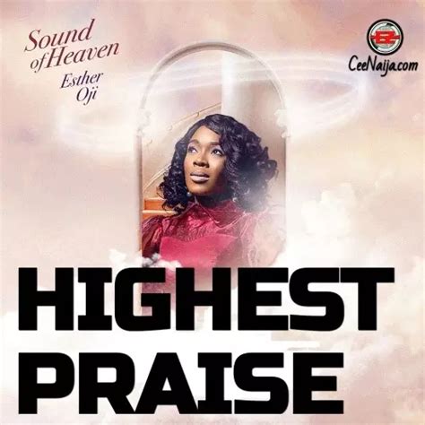 Mp3 Download Esther Oji Highest Praise Sound Of Victory Lyrics Ceenaija