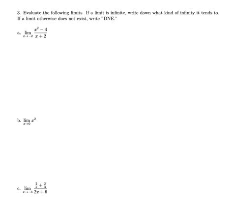 Solved Evaluate The Following Limits ﻿if A Limit Is