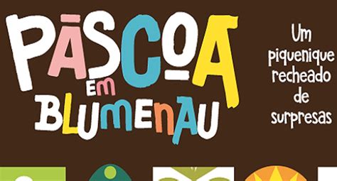 Confira a programação da Páscoa em Blumenau 2023