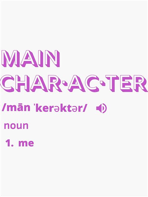 "Main Character Definition" Sticker for Sale by Jonathanr29 | Redbubble