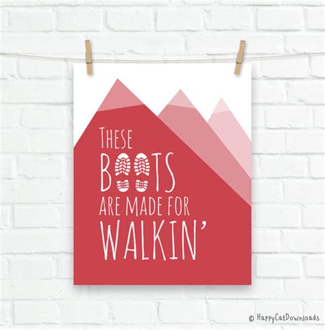 These Boots Quotes Quotesgram