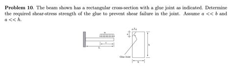 Solved Problem 10 The Beam Shown Has A Rectangular