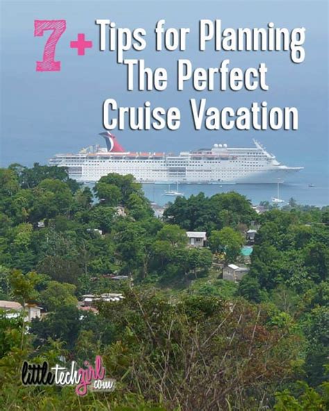 7+ Tips for Planning the Perfect Cruise Vacation