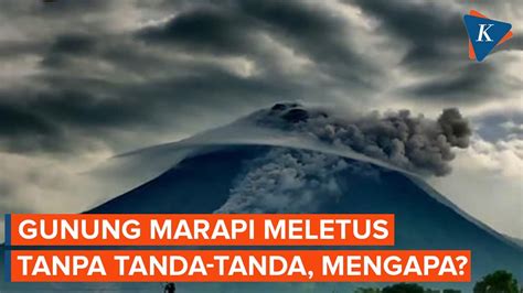 Penjelasan Pvmbg Kenapa Gunung Marapi Tiba Tiba Meletus Youtube