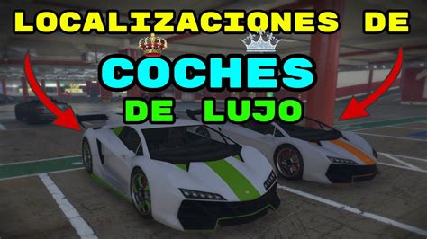 TOP 3 LOCALIZACIONES DE COCHES DE LUJO ZENTORNO ADDER Y TURISMO R EN