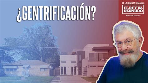 Revista La Gentrificaci N No Es Un Fen Meno Nuevo Ni Depende Del