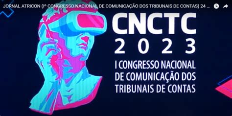 Edição especial do Jornal Atricon I Congresso Nacional de Comunicação