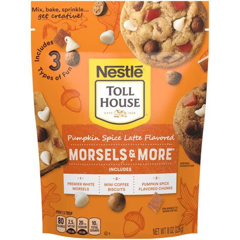 Pumpkin Spice Latte Flavored MORSELS MORE NESTLÉ TOLL HOUSE