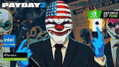 Payday 2 Gameplay Nvidia Geforce Gt750m 4gb I7 4702mq 2023 Youtube