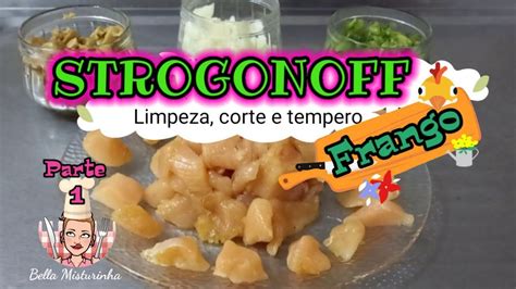 Limpeza higienização e corte frango para strogonoff Parte 1 YouTube