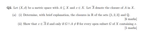 Solved Q2 Let X D Be A Metric Space With A SX And EX Let Chegg