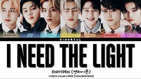 Enhypen I Need The Light Lyrics Color Coded Han Rom