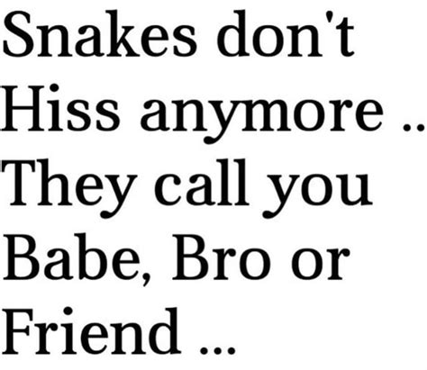 Friends Are Snakes Quotes Gilesnnenda