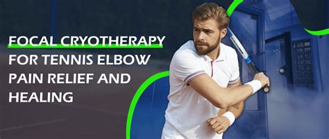 Cryotherapy Offers A Painless And Quick Way To Combat Tennis Elbow