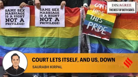 Best Of Both Sides Saurabh Kirpal Writes On Same Sex Marriage Supreme Court Did Not Do