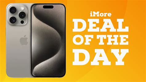 The best iPhone 15 Pro deal ever is back for Memorial Day: Get an ...