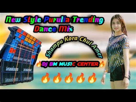 Dj Bm Music Center New Style Purulia Trending Dance Mix YouTube