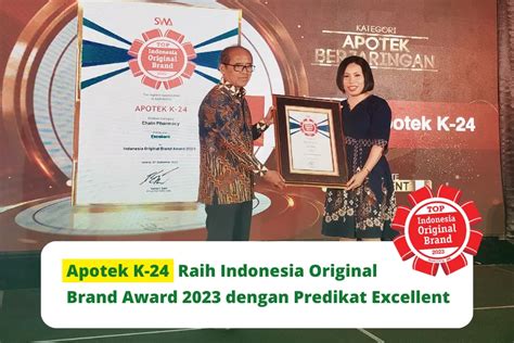 Apotek K Raih Indonesia Original Brand Award Dengan Predikat