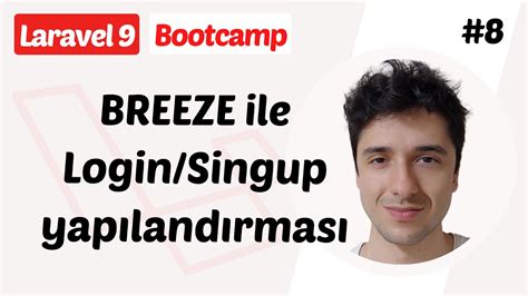 Breeze Ne E Yarar Paket Kurulumu Laravel Bootcamp Youtube