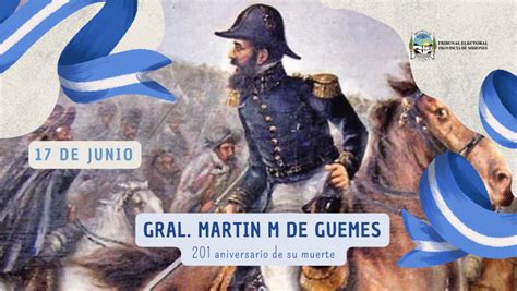 De Junio Paso A La Inmortalidad Del General Mart N Miguel De G Emes