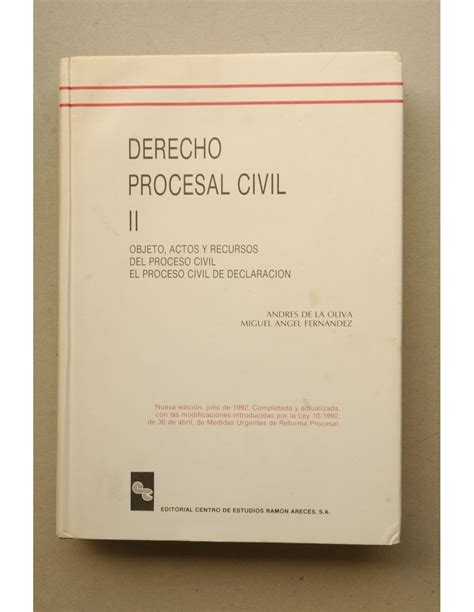 Derecho Procesal Civil Ii Objeto Actos Y Recursos Del Proceso Civil