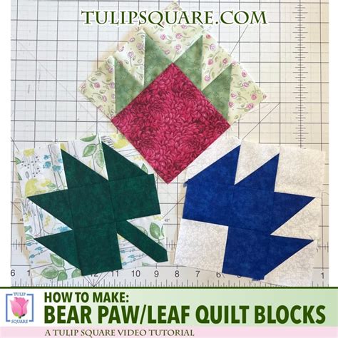 Bear Paw Maple Leaf Quilt Block Guide TulipSquare