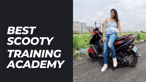 Scooty Training Centreschoolacademy For Girlsguysbeginners How To