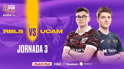 REBELS GAMING VS UCAM TOKIERS JORNADA 3 CHALLENGERS SPAIN RISING