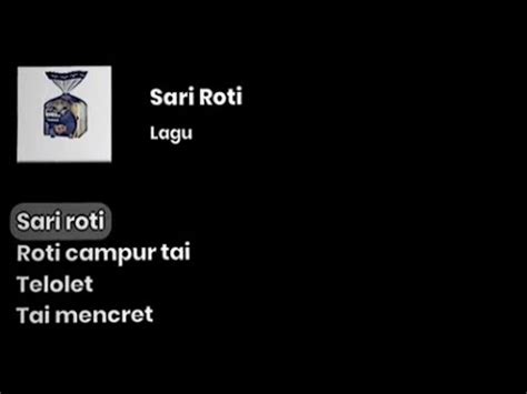 Sari Roti Roti Campur Tai Telolet Tai Mencret Shorts Meme Lirik