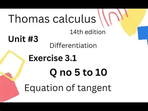 Equation Of Tangent Thomas Calculus 14th Edition Ch 3