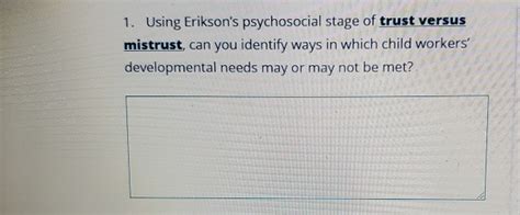 Solved 1 Using Eriksons Psychosocial Stage Of Trust Versus