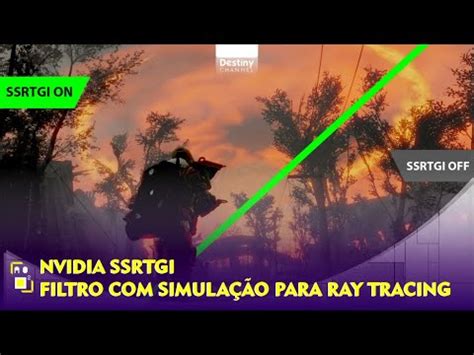 Nvidia SSRTGI Filtro Simulação para Ray Tracing Ao Quadrado