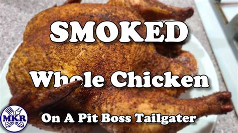 Smoked Whole Chicken On A Pit Boss Tailgater Pellet Grill Youtube