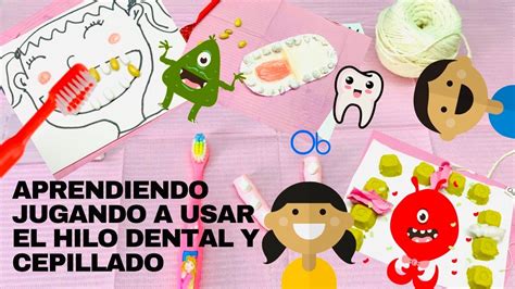 Ideas💡 Para Que Los Niños 👧🏻 👦 Aprendan Jugando El Cepillado Y Uso Del