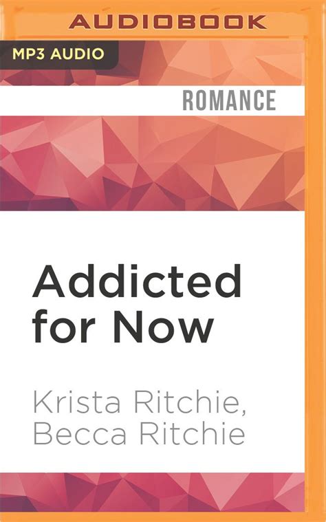 Addicted For Now Addicted 2 Krista Ritchie Becca Ritchie Erin