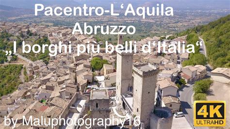 Pacentro L Aquila Abruzzo I Borghi Piu Belli D Italia Italy Hd K