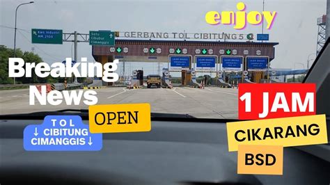 Akses Tol Cibitung Cimanggis Resmi Dibuka Jarak Tempuh Cikarang