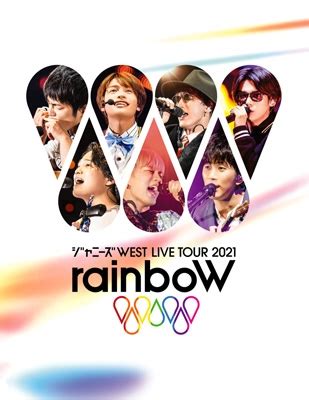 ジャニーズWEST LIVE TOUR 2021 rainboW 初回盤 Blu ray ジャニーズWEST HMV BOOKS