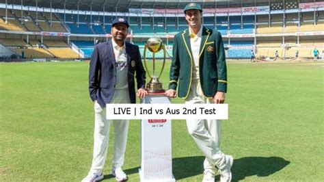 Highlights Ind Vs Aus 2nd Test Day 1 Score Rohit Rahul Key For Host